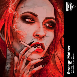 Strange Mother(feat. Chris Lee) (Mother of Exiles Riddim)