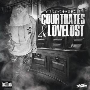 Courtdates & Love Lost (Explicit)