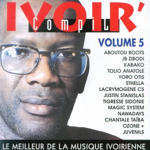 Ivoir' compil, vol. 5 : le meilleur de la musique ivoirienne