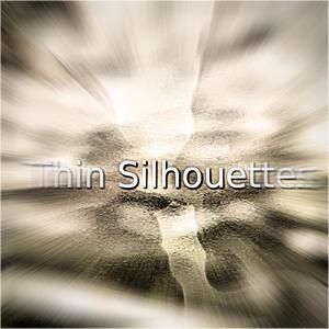 Thin Silhouettes (feat. Max Shakusky)