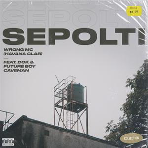 Sepolti (feat. Dok & Future Boy Caveman) [Explicit]