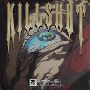 KILLSHOT (Explicit)