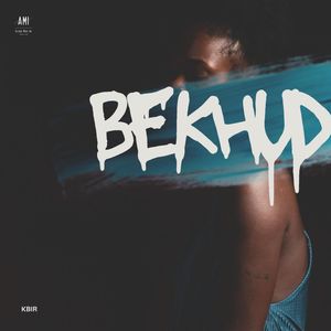Bekhud (Explicit)