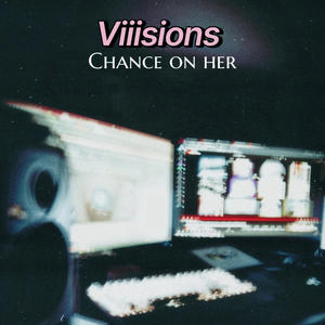 Chance on Her (Explicit)