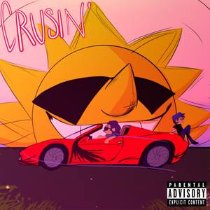 Cruisin' (feat. Yung Jo$e)