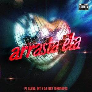 Arrasta ela (Explicit)