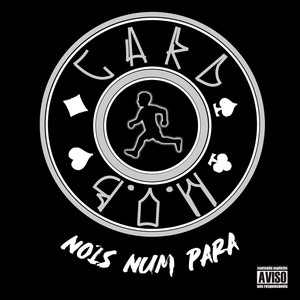 Nois Num Para (Explicit)