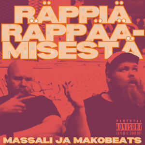 Massali - Räppiä räppäämisestä (Explicit)