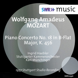 Ingrid Haebler - Piano Concerto No. 18 in B-Flat Major, K. 456 - II. Andante un poco sostenuto
