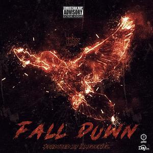 Fall Down (feat. iamgft3d & iamezekiel)