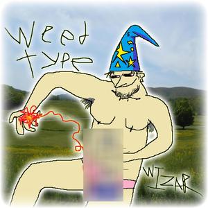 Weed Type Wizar (feat. Mathieu P)