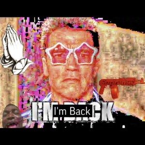 I'm Back (Explicit)