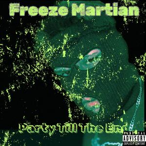 Party Till The End (Explicit)