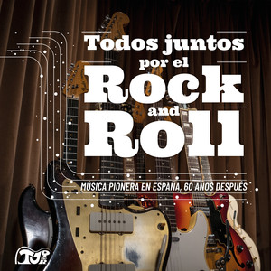 Todos juntos por el Rock and Roll