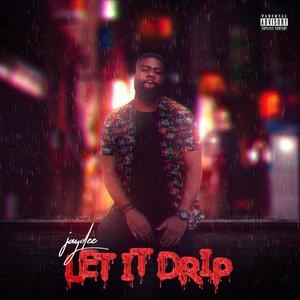 Let It Drip (Radio Edit)