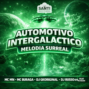 Automotivo Intergalático (Explicit)