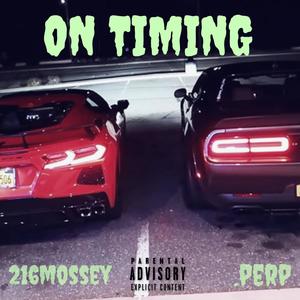On Timing (feat. 216mossey) (Explicit)