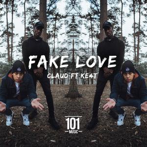 Fake Love (feat. KE4T Vault) [Explicit]