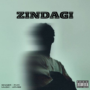 Zindagi (Explicit)