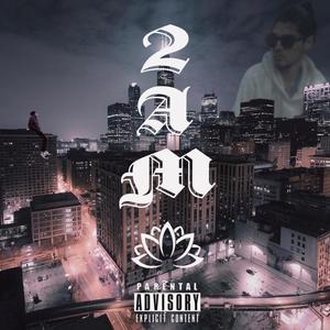 2AM (Explicit)