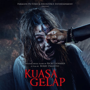 KUASA GELAP (ORIGINAL MOTION PICTURE SOUNDTRACK)