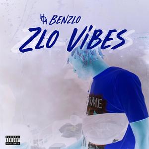 Zlo Vibes (Explicit)