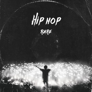 Hip Hop Rare (Explicit)