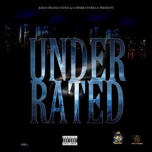 UNDER RATED (Explicit)