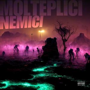 MOLTEPLICI NEMICI (feat. Jaymentira, Fra Berardi & Billioner) (Explicit)
