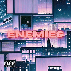 Enemies (Explicit)