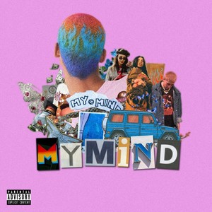 My Mind (Explicit)