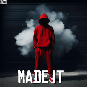 WE MADE IT (Explicit)