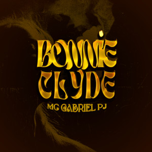 Bonnie e Clyde (Explicit)