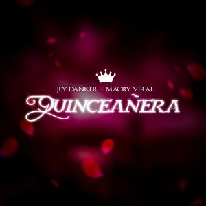 Quinceañera (feat. Macry Viral)