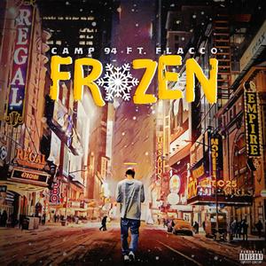 Frozen (feat. Flacco) [Explicit]