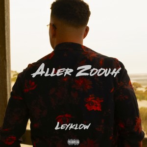 Aller zoouh (Explicit)