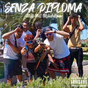 Senza Diploma (feat. Stylo aka Space)