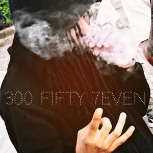 300 fifty 7even (Explicit)