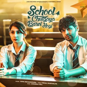 School Chutgya Barvi Hogi (Slowed & Reverb)