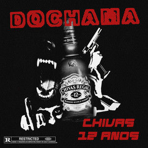 Chivas 12 Anos (Explicit)