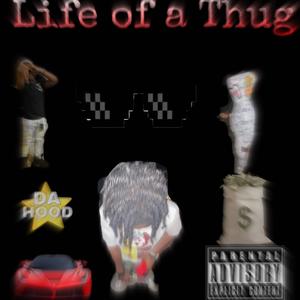 Life of a thug (ep) [Explicit]