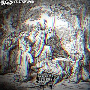 Heathen (feat. ethan amiri) (Explicit)