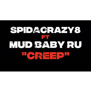 Creep (feat. MudBaby Ru) (Explicit)