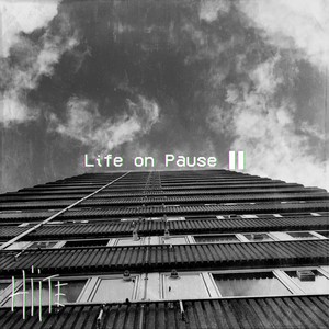 Life on Pause