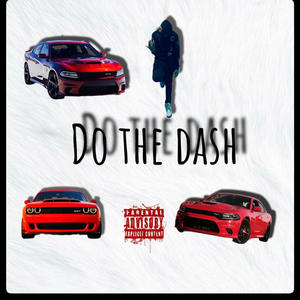 Do Da Dash (Explicit)