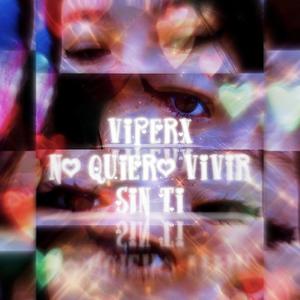 No Quiero Vivir Sin Ti