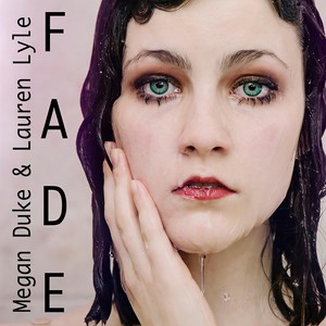 Fade(feat. Lauren Lyle)