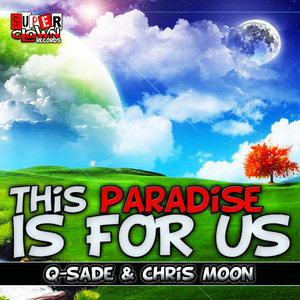 This Paradise Is for Us - Single