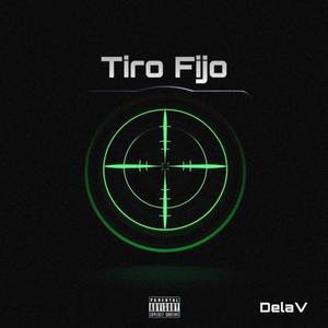 Tiro Fijo (Explicit)