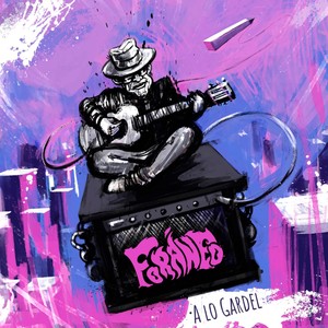 A Lo Gardel (Explicit)